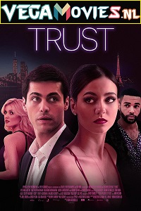 Download  [18-] Trust (2021) HDRip {English} 480p [300MB] | 720p [800MB]