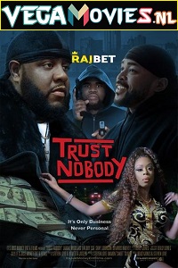 Download  Trust Nobody (2021) Multi [Voice Over] Full Movie WEB-DL 720p [1GB]