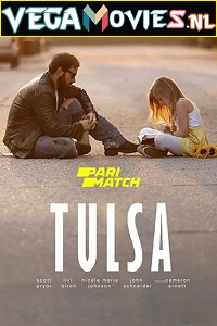 Download  Tulsa (2020) Dual Audio {Hindi-English} 480p | 720p WEB-DL