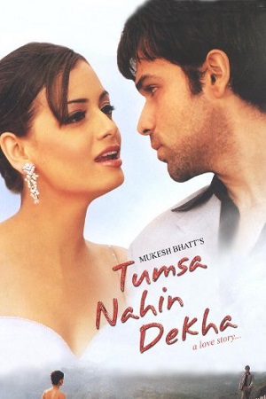 Download  Tumsa Nahin Dekha (2004) Hindi Full Movie HDRip 480p [300MB] | 720p [1GB] | 1080p [4GB]