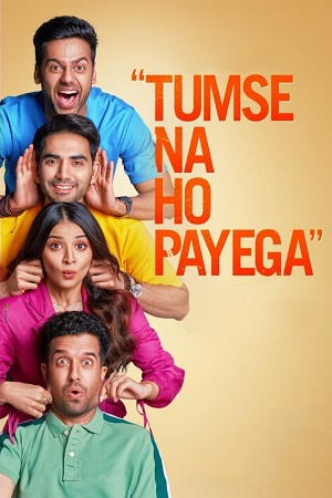 Download  Tumse Na Ho Payega (2023) Hindi Full Movie DSNP WEB-DL 480p [450MB] | 720p [1.1GB] | 1080p [2.5GB]