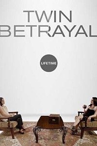 Download  Twin Betrayal (2018) Dual Audio {Hindi-English} 480p [300MB] | 720p [1GB]