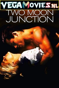 Download  [18-] Two Moon Junction (1988) Dual Audio {Hindi-English} 480p [300MB] | 720p [850MB]