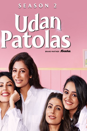 Download  Udan Patolas (2022) Season 1 Hindi Complete Amazon MiniTV  480p | 720p | 1080p WEB-DL