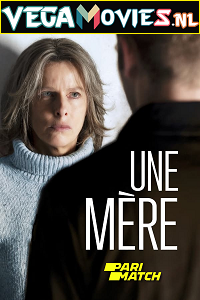 Download  An Ordinary Mother: Une mère (2022) Hindi [Voice Over] Full Movie CAMRip 720p [755MB]