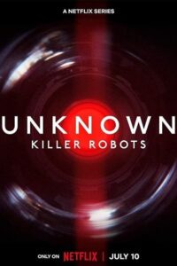 Download  Unknown: Killer Robots (2023) WEB-DL Dual Audio {Hindi-English} 480p [350MB] | 720p [850MB] | 1080p [2GB]