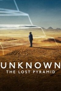 Download  Unknown: The Lost Pyramid (2023) WEB-DL Dual Audio {Hindi-English} 480p [300MB] | 720p [800MB] | 1080p [2GB]