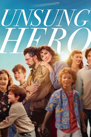 Download  Unsung Hero (2024) {English with Subtitles} Full Movie WEB-DL 480p [350MB] | 720p [900MB] | 1080p [2.2GB]