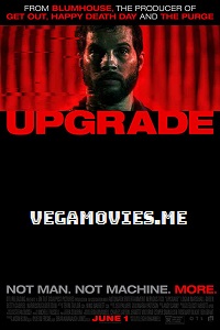 Download  Upgrade (2018) Dual Audio Hindi 480p [350MB] | 720p [850MB] | 1080p [2GB]