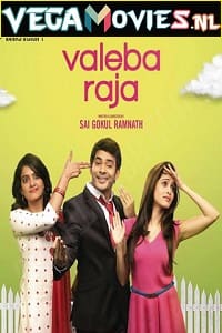 Download  Valeba Raja (2021) HDRip Hindi Dubbed Full Movie 480p [300MB] | 720p [850MB]