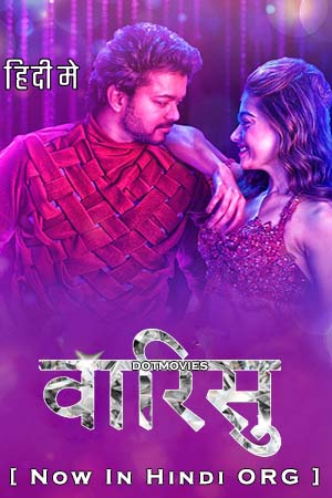 Download  Varisu (2023) Hindi ORG DDP5.1 Full Movie AMZN WEB-DL 480p [550MB] | 720p [1GB] | 1080p [3GB] | 2160p 4K [10GB]