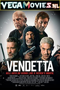 Download  Vendetta (2022) Dual Audio {Hindi-English} 480p [350MB] | 720p [950MB] | 1080p [1.8GB]