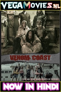 Download  Venom Coast (2021) Dual Audio {Hindi-English} 480p [300MB] | 720p [850MB]