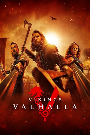 Download  Vikings: Valhalla – Season 3 (2024) Complete Dual Audio {Hindi-English} Netflix WEB Series 480p | 720p | 1080p WEB-DL