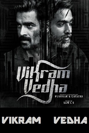 Download  Vikram Vedha (2017) Hindi Dubbed Full Movie 480p [400MB] | 720p [1.2GB] | 1080p [3GB]