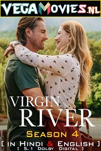 Download  Virgin River – Netflix Original (2022) Season 4 Dual Audio {Hindi-English} 480p | 720p | 1080p WEB-DL