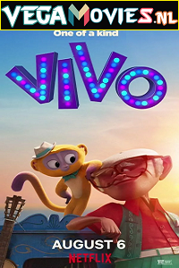 Download  Vivo (2021) Dual Audio {Hindi-English} Netflix Full Movie 480p [300MB] | 720p [1.2GB] | 1080p [2GB]