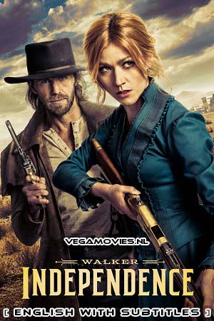 Download  Walker: Independence (Season 1) [S01E13 Added] English With Subtitles 720p WEB-DL [250MB]