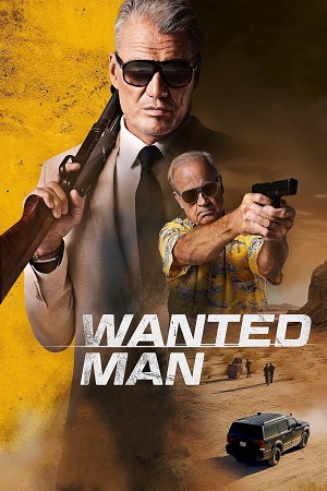 Download  Wanted Man (2024) Dual Audio [Hindi - English] BluRay 480p [350MB] | 720p [850MB] | 1080p [2GB]