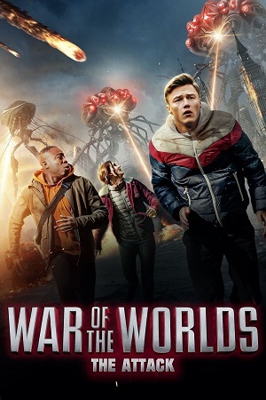 Download  War of the Worlds: The Attack (2023) BluRay Dual Audio {Hindi-English} 480p [310MB] | 720p [880MB] | 1080p [1.9GB]