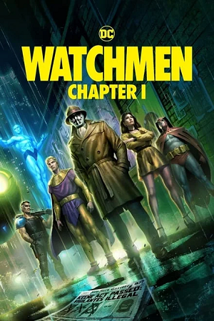 Download  Watchmen: Chapter 1 (2024) WEB-DL {English With Subtitles} Full Movie 480p [200MB] | 720p [780MB] | 1080p [1.5GB]