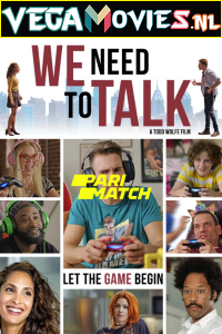 Download  We Need to Talk (2022) Hindi [Voice Over] Full Movie WEB-DL 720p [769MB]