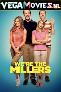 Download  Were the Millers (2013) Dual Audio {Hindi-English} 480p [400MB] | 720p [1.2GB] | 1080p [2.6GB]