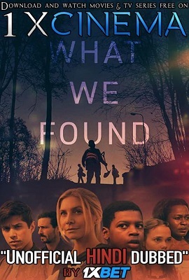 Download  What We Found (2020) Dual Audio {Hindi-English} 720p [1GB] WEBRip