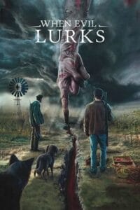 Download  When Evil Lurks (2023) WEB-DL {Spanish With English Subtitles} Full Movie 480p [300MB] | 720p [800MB] | 1080p [2GB]