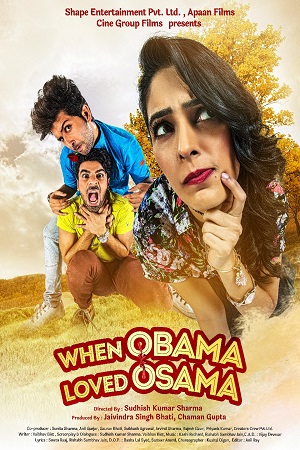 Download  When Obama Loved Osama (2018) Hindi Full Movie WEB-DL 480p [300MB] | 720p [1GB] | 1080p [2.6GB]