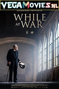 Download  While at War (2019) {English With Subtitles} 480p [400MB] | 720p [850MB]