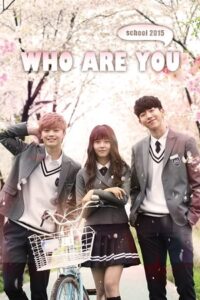 Download  Who Are You: School 2015 (2015) Season 1 Complete Hindi Dubbed 480p | 720p WEB-DL