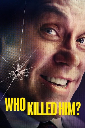 Download  Who Killed Him (Season 1) Dual Audio {Hindi DD 5.1 – English} AMZN WEB-DL 480p | 720p | 1080p