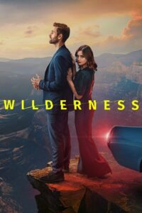 Download  Wilderness – Amazon Original (2023) Season 1 Complete Dual Audio {Hindi-English} 480p | 720p | 1080p WEB-DL