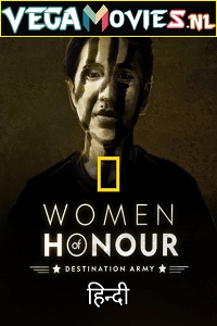 Download  Women of Honour: Destination Army (2021) DSNP Dual Audio {Hindi-English} 720p [250MB] HEVC HDRip