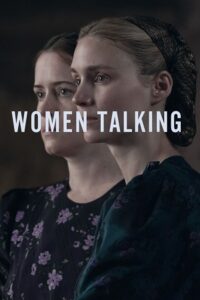 Download  Women Talking (2023) Bluray Dual Audio {Hindi-English} 480p [360MB] | 720p [960MB] | 1080p [2.2GB]