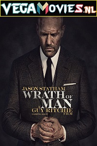 Download  Wrath of Man (2021) Dual Audio {Hindi DD 2.0-English} 480p [400MB] | 720p [1.3GB] | 1080p [2GB]