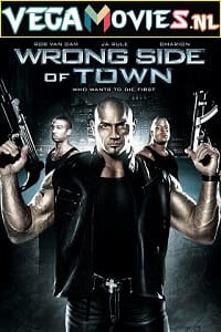 Download  Wrong Side Of Town (2010) Dual Audio {Hindi-English} 480p [300MB] | 720p [800MB]