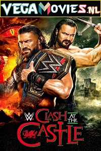 Download  WWE Clash at the Castle PPV 3rd September (2022) WWE Special Show 480p [1GB] | 720p [2GB] HDRip