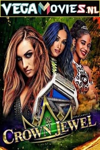 Download  WWE Crown Jewel (2021) Full WWE Special Show 480p [900MB] | 720p [1.8GB] HDRip