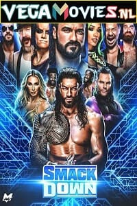 Download  WWE Friday Night SmackDown 10th June (2022) English Full WWE Show 480p [400MB] | 720p [800MB]