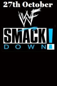 Download  WWE Friday Night SmackDown – 27th October (2023) English Full WWE Show 480p [450MB] | 720p [950MB]