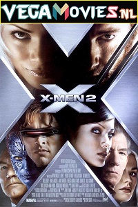 Download  X-Men 2 (2003) Dual Audio {Hindi-English} 480p [400MB] | 720p [750MB] | 1080p [2.6GB]