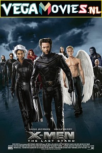 Download  X-Men 3: The Last Stand (2006) Dual Audio {Hindi-English} 480p [400MB] | 720p [800MB] | 1080p [3.2GB]