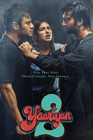 Download  Yaariyan 2 (2023) WEB-DL [Hindi DD5.1] Full Movie 480p [300MB] | 720p [1.2GB] | 1080p [2.8GB]