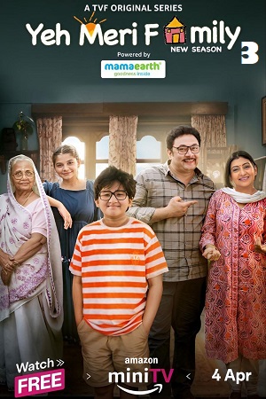 Download  Yeh Meri Family (2024) Season 3 Hindi Complete Amazon MiniTV Series 480p | 720p | 1080p WEB-DL