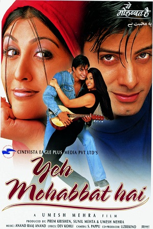 Download  Yeh Mohabbat Hai (2002) Hindi Full Movie WEB-DL 480p [600MB] | 720p [1.2GB]