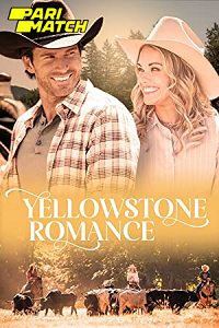 Download  Yellowstone Romance (2022) Hindi Voice Over Full Movie WEB-DL 720p [1GB]