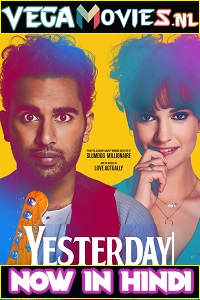 Download  Yesterday (2019) Dual Audio {Hindi-English} 480p [450MB] | 720p [1GB] | 1080p [2GB]