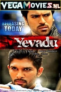 Download  Yevadu (2014) Hindi Dubbed 480p [400MB] | 720p [1.2GB] | 1080p [4GB]